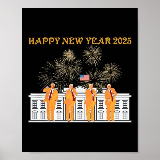 Poster Trump New Year 2025 White House Fireworks Celebrat (Frente)