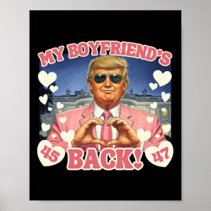 Poster Trump O Meu Namorado Está de Volta no Dia dos Namo