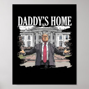 Poster Trump Papai está em Casa Casa Branca 2024 1