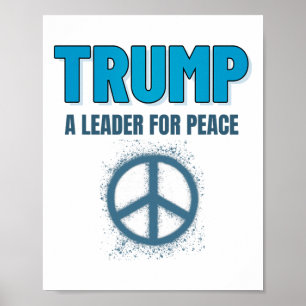 Poster Trump Paz Presidente Trump Um Líder Para a Paz _2 