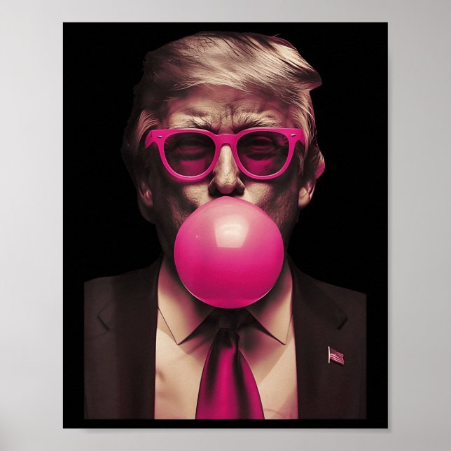 Poster Trump Pink Bubblegum Engraçado (Frente)