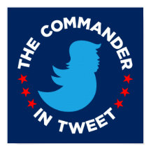 Trump Poster: "O COMANDANTE EM TWEET" (Pequeno)