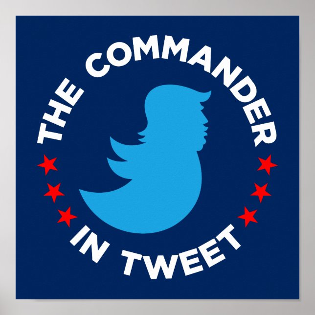 Pôster Trump Poster: "O COMANDANTE EM TWEET" (Pequeno) (Frente)