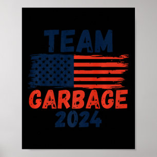 Poster Trump Que Fizemos, A Equipe Garbage Trump Ganhou N