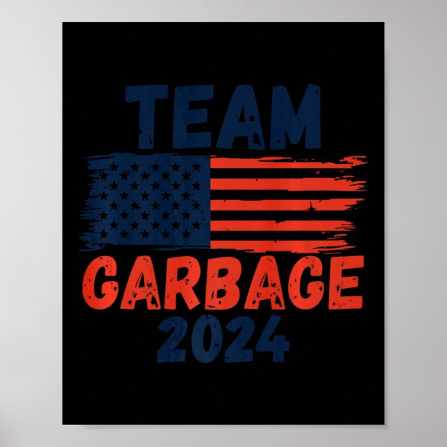 Poster Trump Que Fizemos, A Equipe Garbage Trump Ganhou N (Frente)