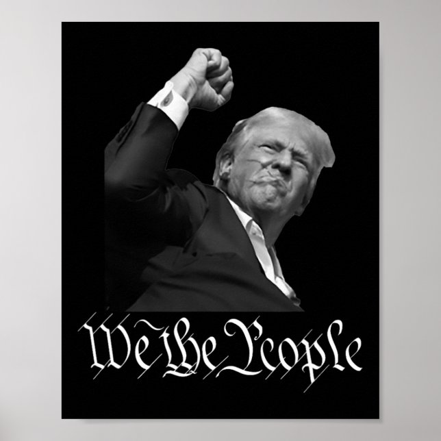 Poster Trump Raising Fist We The Pessoas (Frente)