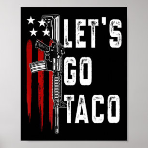 Poster Trump Retro Sempre Chica Vamos Go Taco Funn