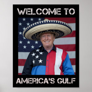 Poster Trump Sombrero Bem-vindo ao Golfo do México da Amé