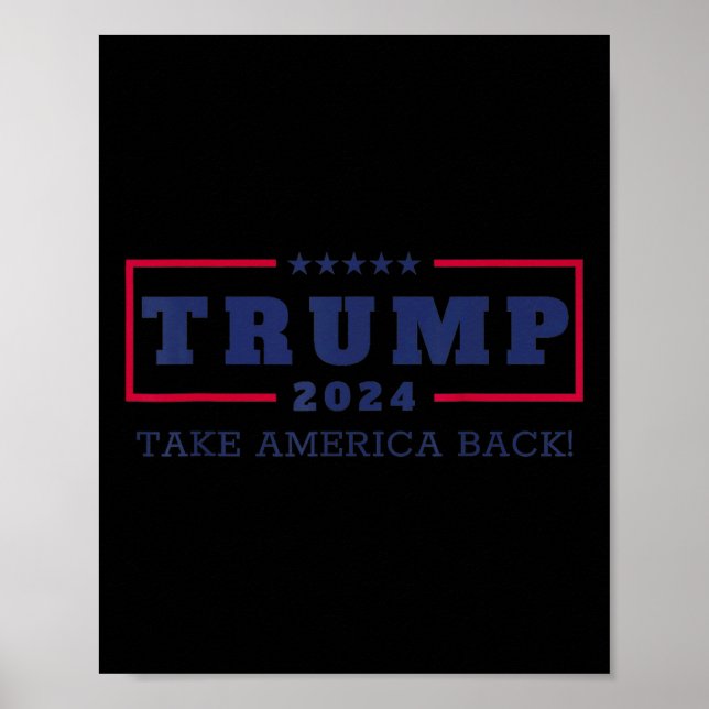 Poster Trump Take America Back 2024 Donald Trump 4th Of J (Frente)