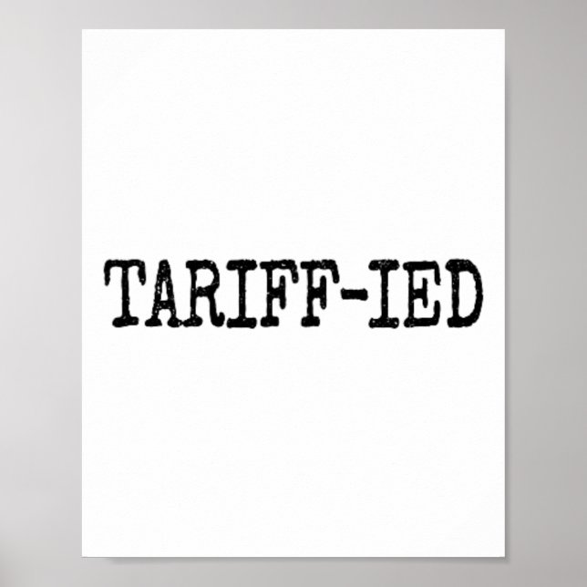 Poster Trump Tarifa-ado Anti Tarifa Aterrorizado (Frente)