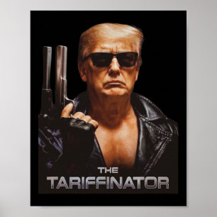 Poster Trump Tariffinator Liberação Dia da Tarifa Homens