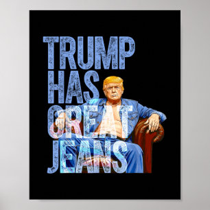 Poster Trump Tem Jeans Excelentes Engraçados Memória Polí
