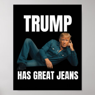 Poster Trump Tem Ótimas Calças Estilo de Meme Engraçado M