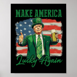 Poster Trump Torna A América Sortuda De Novo Dia de São P