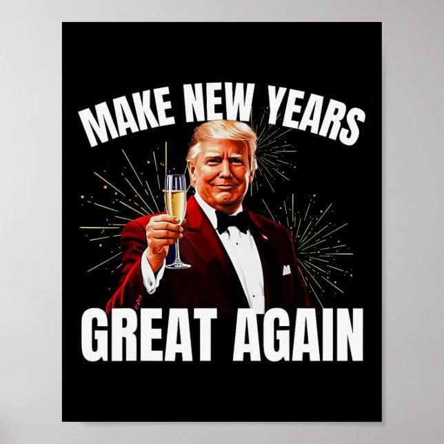 Poster Trump Torna Excelente De Ano Novo Novamente Felize (Frente)