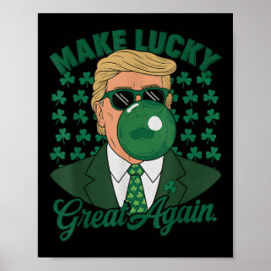 Poster Trump Torna O Excelente Sortudo De Novo, Rua.