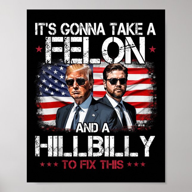 Poster Trump Vance Vai Pegar Um Felon E Um Caipira (Frente)