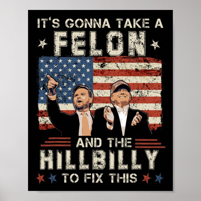 Poster Trump Vance Vai Pegar Um Felon E Um Caipira (Frente)