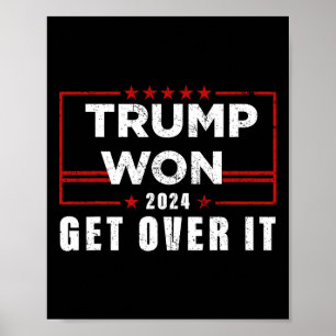Poster Trump Won supera isso 2024
