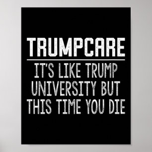 Poster Trumpcare - Como Trump University, mas desta vez v