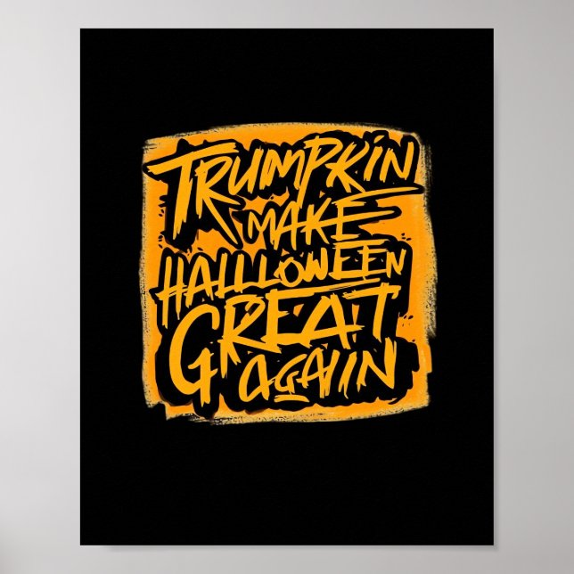 Poster Trumpkin Faz Excelente De Halloween Novamente - Au (Frente)