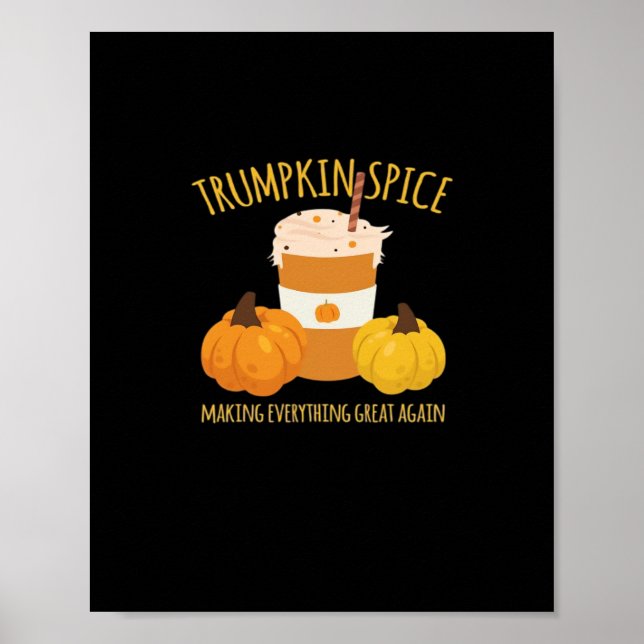 Poster Trumpkin Spice Fazer de Ação de Graças Tudo Muito  (Frente)
