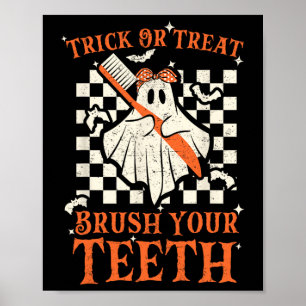 Poster Truque Ou Tratar Escove Seus Dentes Dentista Dia d
