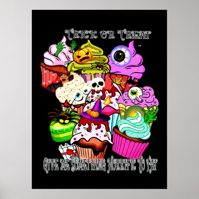 Poster Truque Ou Tratar Me Dá Algo Horrível Para Comer (Frente)