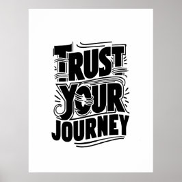 Poster Trust Your Journey Vertical Typography Art