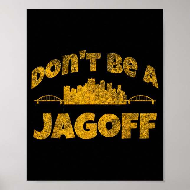 Poster Ttsburgh Jagoff Yinz Funny Yinzer Steel City 412 H (Frente)