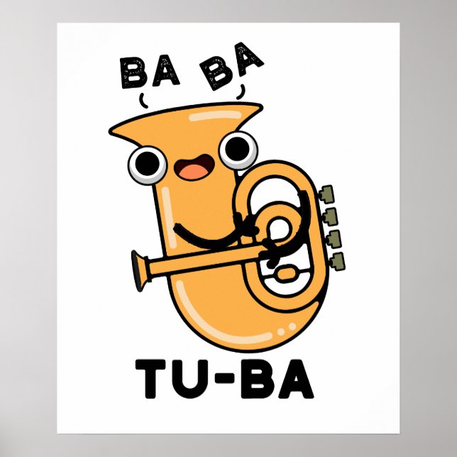 Poster Tu-ba Funny Tuba Puns (Frente)