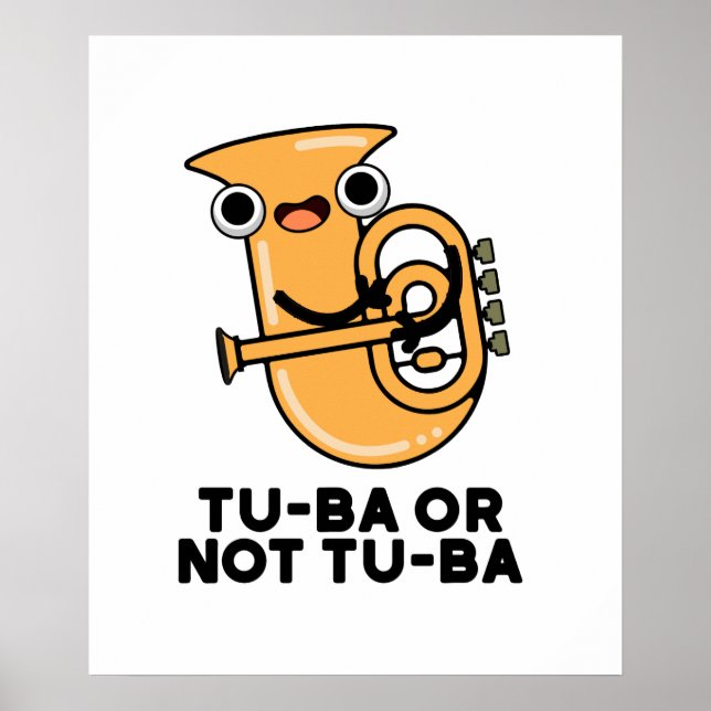 Poster Tu-ba Ou Não Tu-ba Funny Shakespeare Tuba Pun (Frente)