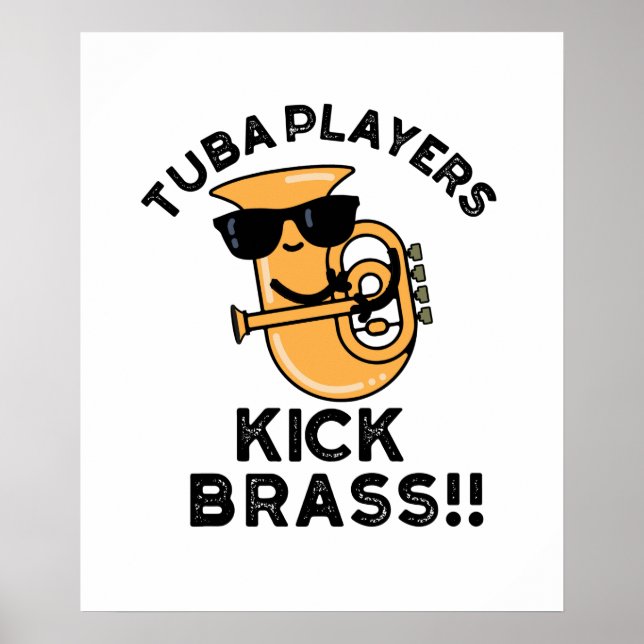 Poster Tuba Players Kick Brass Encantado Música (Frente)