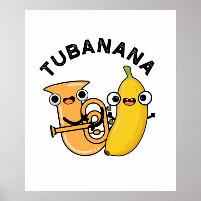 Poster Tubana Tuba Banana Pun (Frente)