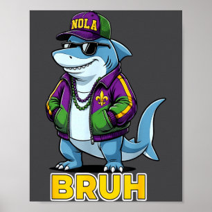 Poster Tubarão de Carnaval Mardi Gras Engraçado Bruh Meme