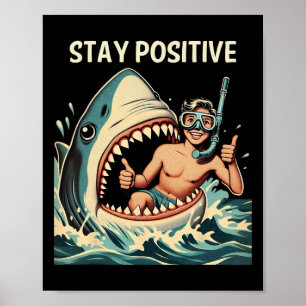 Poster Tubarão Divertido Fique Positivo