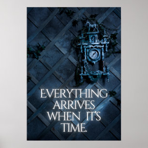 Poster Tudo chega quando é hora. Inspiração