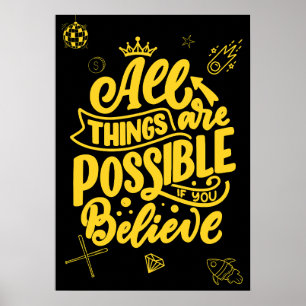 Poster Tudo é possível se você acreditar. Motivação