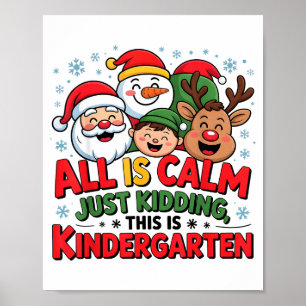 Poster Tudo Está Calmo Natal Engraçado Jardim de Infância