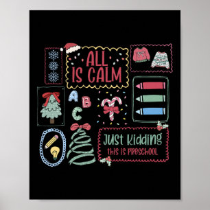 Poster Tudo Está Calmo Só Brincando Isto É Preschool Stam