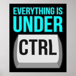 Poster Tudo Está Sob Controle Da Tecnologia Do Computado