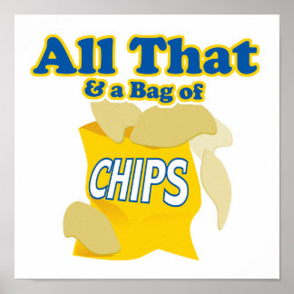 Pôster Tudo isso e uma bolsa de chips