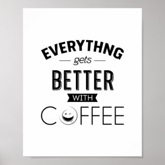 Poster Tudo Melhora Com Café, Cotação