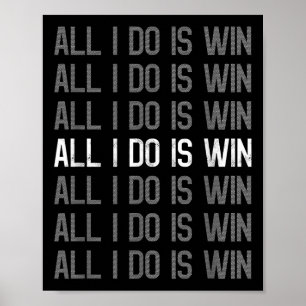 Poster Tudo O Que Eu Faço É Ganhar O Esporte Motivacional