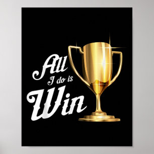 Poster Tudo o que faço é ganhar — vencendo adeptos esport