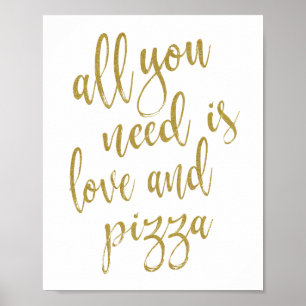Poster Tudo o que você precisa é amor e pizza Sinal Doura