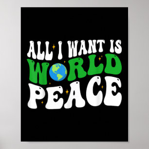 Poster Tudo Que Eu Quero É Paz Mundial Feliz Dia da Terra
