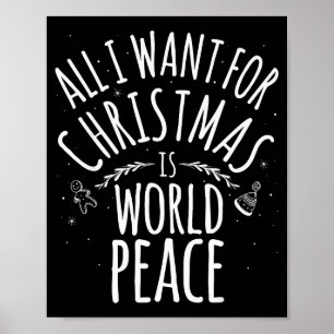 Poster Tudo Que Eu Quero Para O Natal É Camiseta Paz Mund