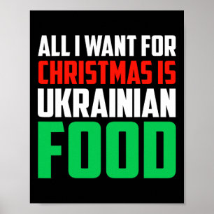 Poster Tudo Que Eu Quero Para O Natal É Comida Ucraniana 