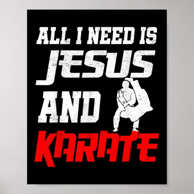 Poster Tudo Que Preciso É Jesus E Karate Arts Jesus (Frente)